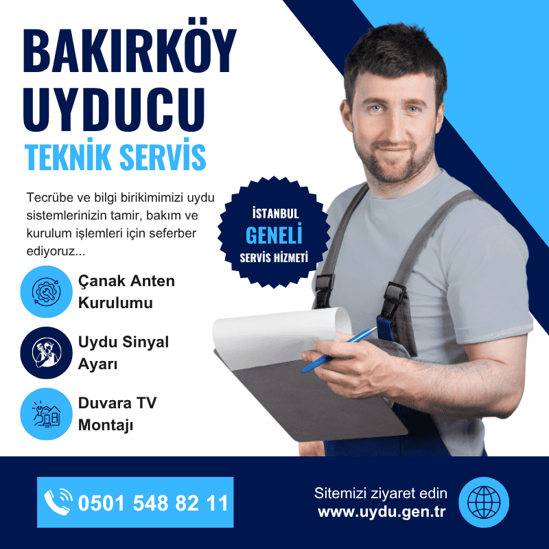 Bakırköy Uyducu - Bakırköy Uydu Servisi